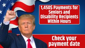 1,450$ Payments for Seniors and Disability Recipients Within Hours