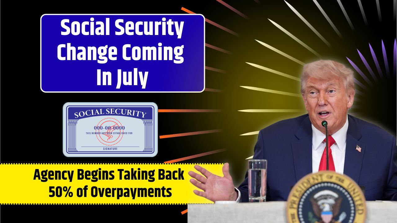 Social Security Change Coming In July