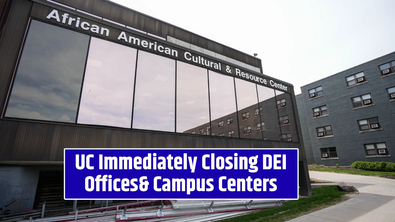 UC Immediately Closing DEI Offices& Campus Centers